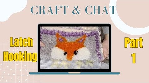 Latch Hooking For Beginners Part 1 - What
