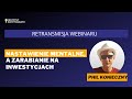 Phil Konieczny: Dlaczego bez odpowiedniego nastawienia mentalnego nie zarobisz na inwestycjach?