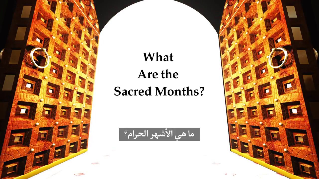 What Are the Sacred Months?