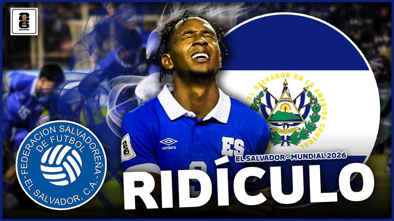 EL SALVADOR FUERA del MUNDIAL 2026 | PIERDE TODOS sus partidos DE LOCAL | TODA LA VERDAD del FRACASO
