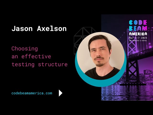 Choosing an effective testing structure