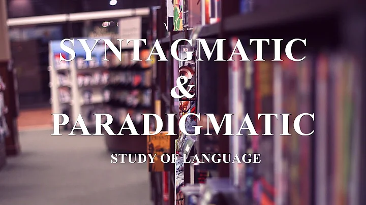 Syntagmatic & Paradigmatic - analysis of language