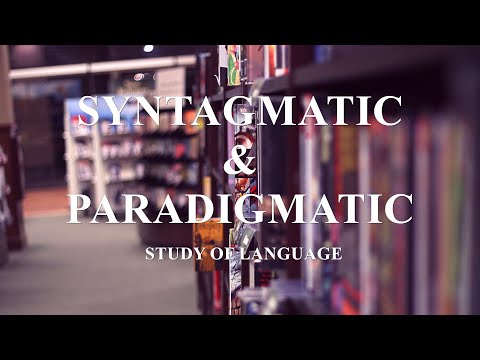 Syntagmatic & Paradigmatic - analysis of language