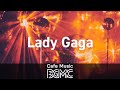 Lady Gaga: Piano & Guitar Jazz Cover - Relaxing Cafe Music for Good Mood