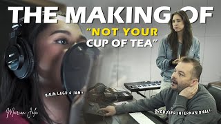 BIKIN LAGU DALAM 4 JAM DENGAN PRODUSER INTERNATIONAL | The Making of (Not Your) Cup Of Tea