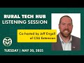 Rural Tech Hub Listening Session, May 2025