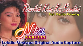 BIARLAH KINI KU SENDIRI (Cipt. Paultje Pelmelay) - Vocal by Nia Daniaty