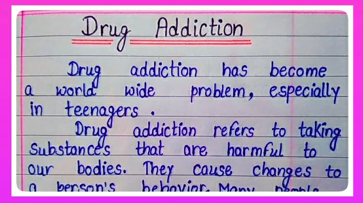 Write An Essay On Drug Addiction In English l Essay On Drug Abusing l Essay Writing l Drug Addiction - DayDayNews