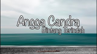 Bintang Terindah - Angga Candra