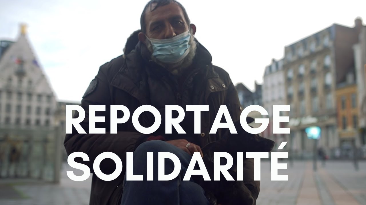 Reportage solidarité à Lille