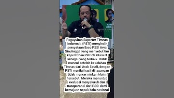 Paguyuban Suporter Sindir Exco PSSI Soal Patrick Kluivert Tim Kepelatihan Timnas Indonesia Terbaik