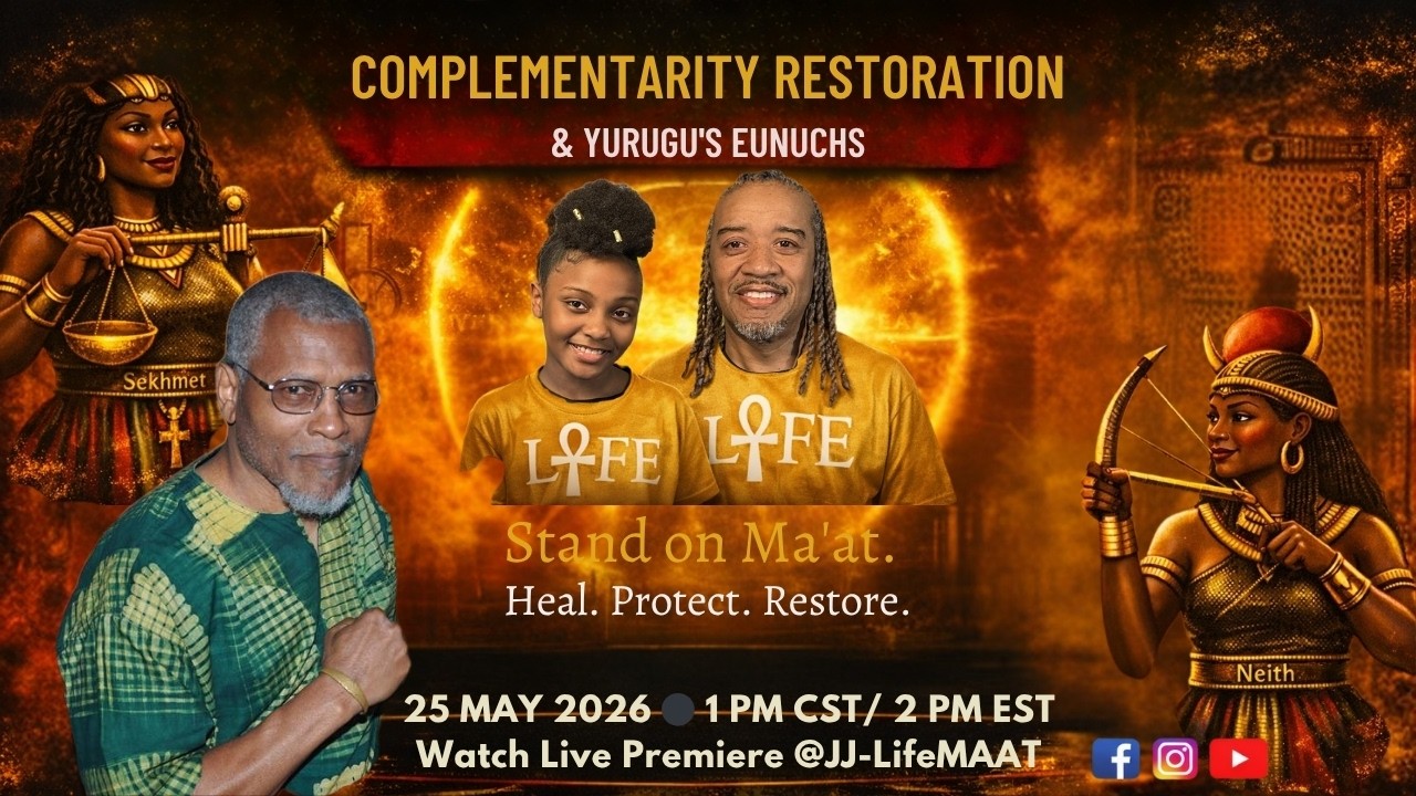 A Warrior’s Love: Restoring Complementarity & Exposing Yurugu’s Eunuchs #complementarity #maat