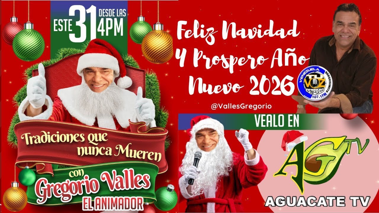 Gregorio Valles En Vivo / 31 de Diciembre 2025 / Tradiciones que Nunca Mueren