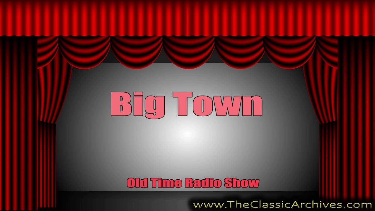 Big Town 400101   Deep Death, Old Time Radio