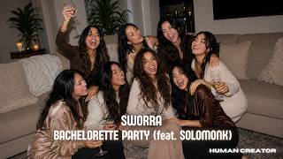 SWORRA - BACHELORETTE PARTY (feat. SOLOMONK) (VISUALIZER)