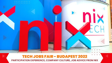 Participation Experience, Company Culture, Job Advice from NIX Tech at Budapest