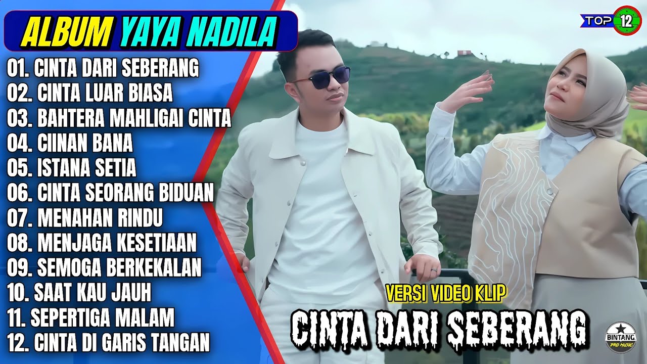 Yaya Nadila Full Album || CINTA DARI SEBERANG - CINTA LUAR BIASA - Pop Meayu Terpopuler On Trending