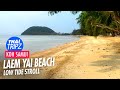 Laem Yai Beach Koh Samui | Low tide