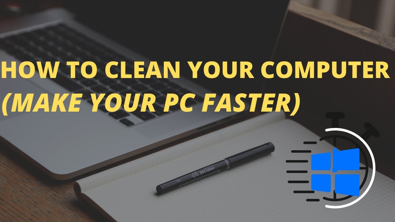 HOW TO CLEAN YOUR COMPUTER WITHOUT ANY SOFTWARE || MAKE YOUR PC FASTER ...