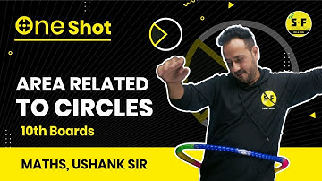 Area Related To Circle One Shot Lecture With Ushank Sir |10th boards | Science and fun 9th 10th