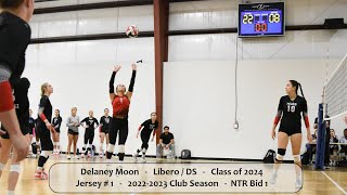 Delaney Moon #1Libero Volleyball Highlights NTR Bid 1