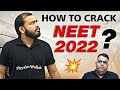 How to Crack NEET 2022? Complete Strategy || Crack NEET in 6 Months 🔥