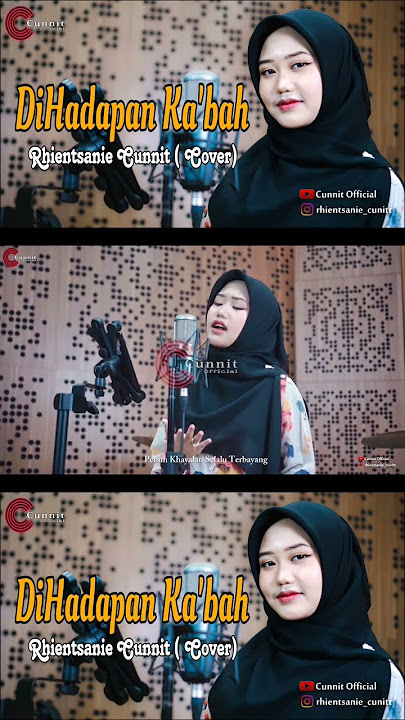 Qasidah Modern Di Hadapan Ka'bah - Rhientsanie Cunnit Cover