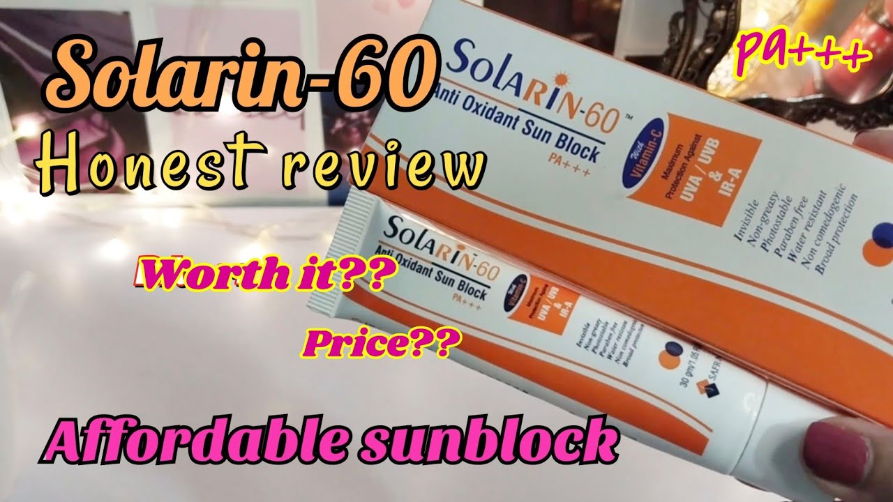 SOLARIN-60 REVIEW | Honest review | BEST AFFORDABLE SUNBLOCK