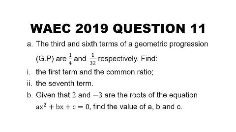 WAEC 2019 Mathematics Theory Question 11