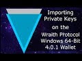 Importing Private Keys on the Verge Wraith Protocol  4.0.1 Windows Wallet