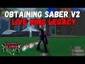 Finally obtaining saber v2   live update 5 king legacy
