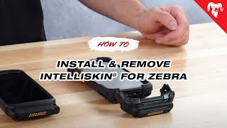 Installation & Removal of IntelliSkin® | GDS® Tech™ for Zebra Technologies