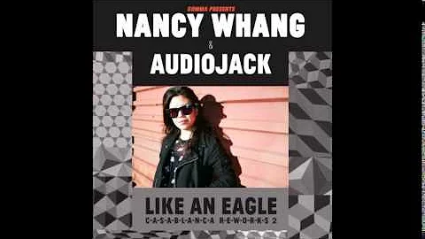 Nancy Whang & Audiojack - Like An Eagle (Extended ...