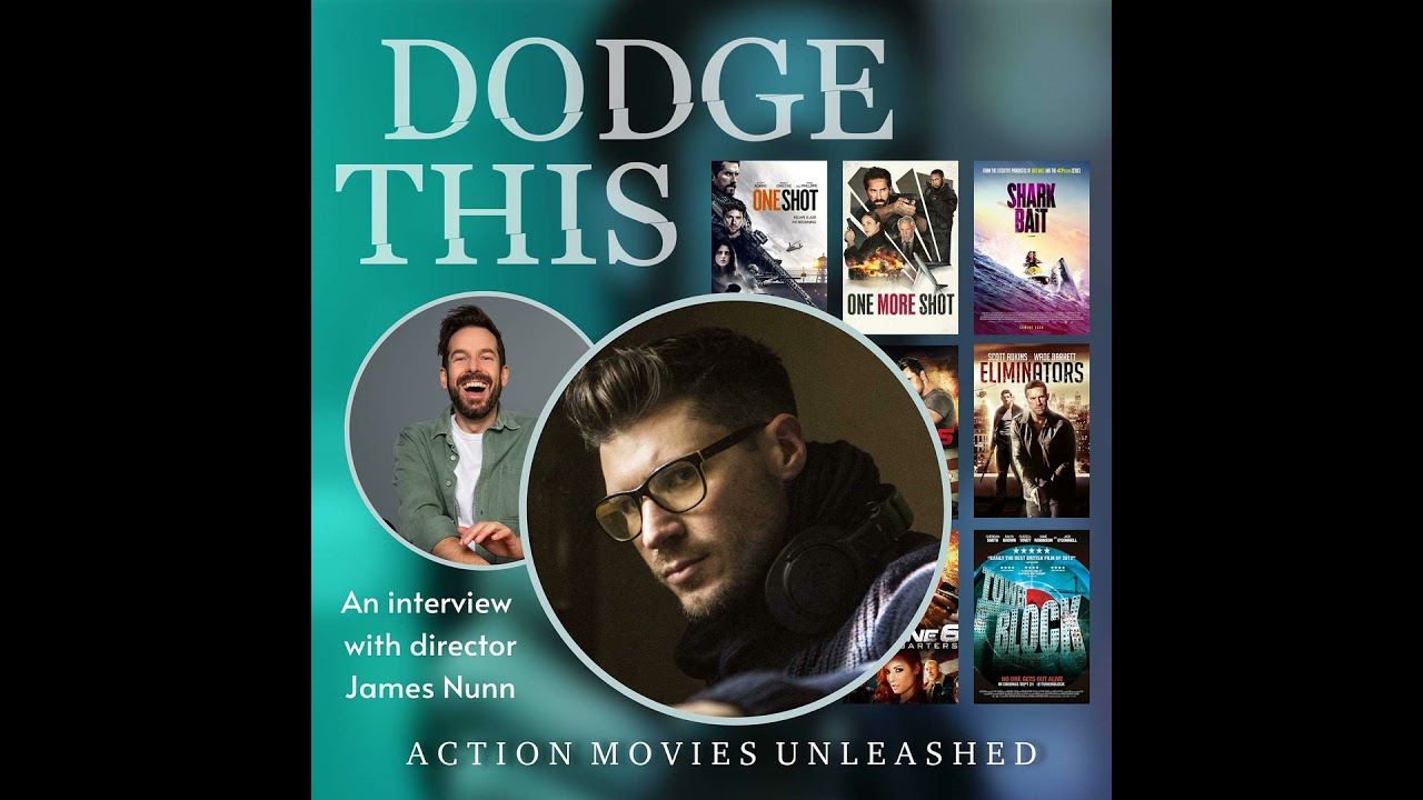 JAMES NUNN Interview (Director 'One More Shot', 'Shark Bait', 'Tower Block')