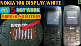 Nokia ta 1114 White display Solution |Nokia 106 ta 1114 lcd ways |Nokia 106 lcd White problem