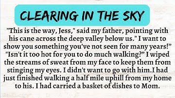 Clearing in the Sky by Jesse Stuart || learn English through story || learn English through lesson