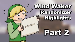 Wind Waker Randomizer Highlights Part 2