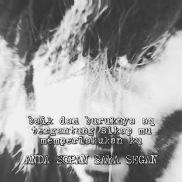 story anda sopan saya segan
