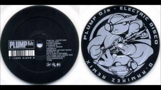 Plump DJs - Electric Disco (D.  Ramirez Remix)