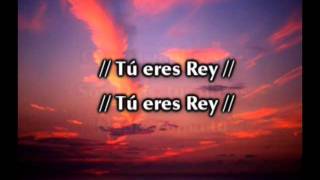 Video thumbnail of "RC   Tu Eres El Rey   Danilo Montero"