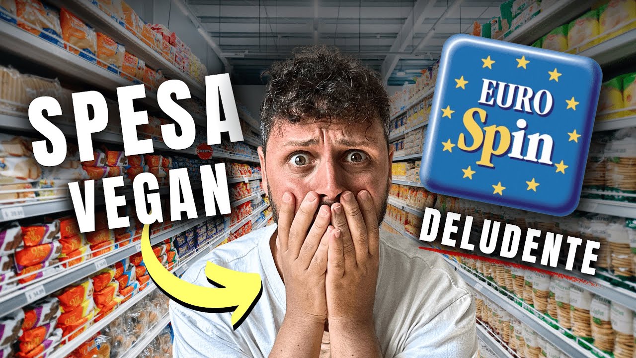 SPESA VEGAN da EUROSPIN: CHE DELUSIONE | Video di Giorgio Immesi
