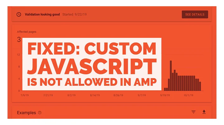 Custom JavaScript is not allowed in AMP - 100% Fixed.