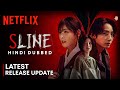 S Line Hindi Dubbed Release Date | S Line K Drama Hindi Dubbed | S Line Hindi Trailer