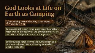 GET READY PILGRIMS--Uprooting Tent Stakes for an Eternal Home