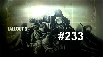 Fallout 3 Walkthrough HD Part 233