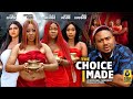 The choice i made full movie  chinenye uba mike godson  2023 latest nigerian nollywood movie