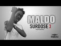 Maldo  surdose 3   prod by dg studio audio officiel