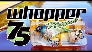 How to Fish Whopper Plopper 75