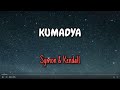 Symon & Kendall - Kumadya (Lyrics)