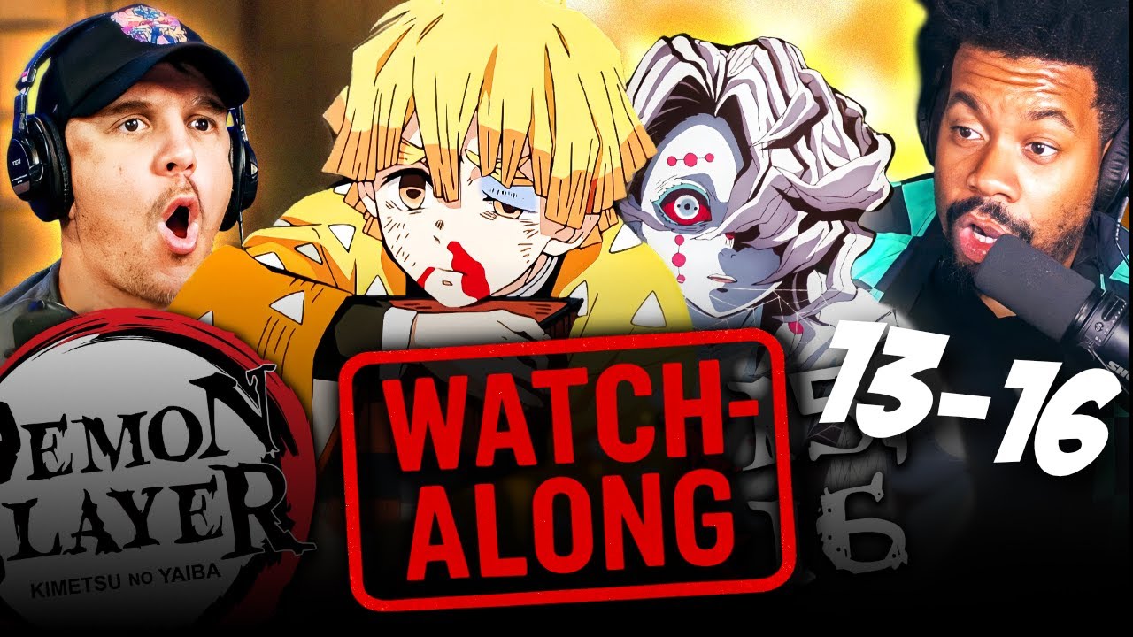 Demon Slayer | 1x13 - 1x16 dub | Full Unedited Watchalong!